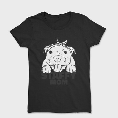 Staffordshire Bull Terrier Cute Staffy Mom, Tricou Femei